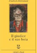 Friedrich Dürrenmatt - Il giudice e il suo boia (2015)