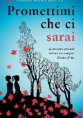 Carol Rifka Brunt - Promettimi che ci sarai (2014)
