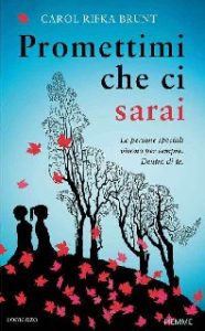 Carol Rifka Brunt – Promettimi che ci sarai (2014)