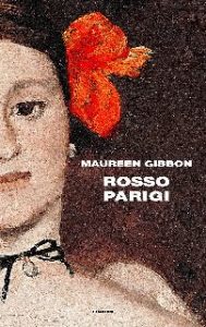 Maureen Gibbon – Rosso Parigi (2016)