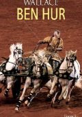 Lewis Wallace - Ben Hur (2016)