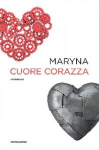 Maryna – Cuore Corazza (2019)
