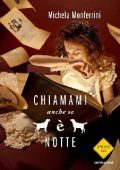 Michela Monferrini - Chiamami anche se è notte (2014)