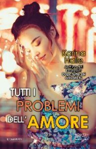 Karina Halle – Tutti i problemi dell’amore (2020)