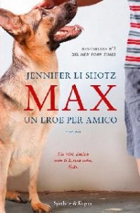 Jennifer Li Shotz – Max. Un eroe per amico (2016)