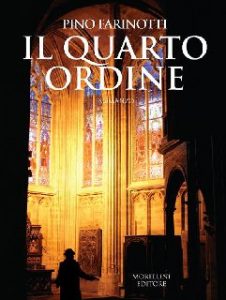 Pino Farinotti – Il quarto ordine (2010)