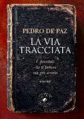 Pedro de Paz - La via tracciata (2016)