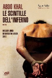 Abdo Khal – Le scintille dell’inferno (2016)