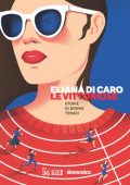 Eliana Di Caro - Le vittoriose (2020)