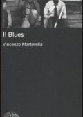img Vincenzo Martorella - Il Blues (2009)