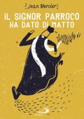 img Jean Mercier - Il signor parroco ha dato di matto  (2017)