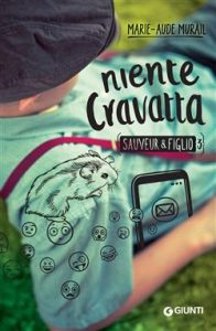 Marie-Aude Murail – Sauveur & Figlio Vol. 3. Niente cravatta (2021)