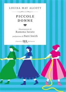 Louisa May Alcott – Piccole Donne. Edizione illustrata (2021)