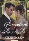 img Helen Dickson - Gli ingredienti dello scandalo (2021)