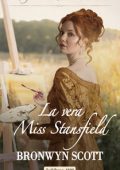 Bronwyn Scott - Gentildonne ribelli Vol. 02. La vera miss Stansfield (2021)