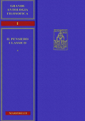 Grande antologia filosofica Marzorati Vol I - Il pensiero classico (1954)