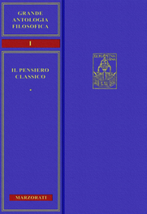 Grande antologia filosofica Marzorati Vol I – Il pensiero classico (1954)