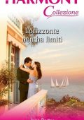 Jane Porter - L'orizzonte non ha limiti (2013)