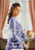 Lorraine Heath - Gli sfrontati di Havisham Vol. 2. Innamorata del conte sbagliato (2018)