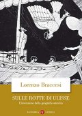 Lorenzo Braccesi - Sulle rotte di Ulisse (2020)