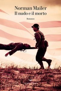 Norman Mailer – Il nudo e il morto (2020)