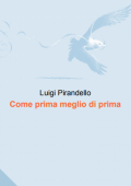img [Luigi Pirandello] Come Prima Meglio di Prima (2021)
