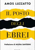 Amos Luzzatto - Il posto degli ebrei (2021)