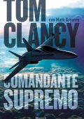 Tom Clancy - Comandante supremo (2016)