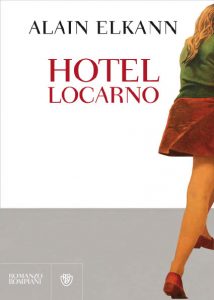 Alain Elkann – Hotel Locarno (2011)