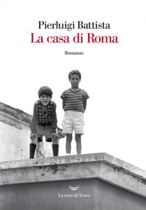 Pierluigi Battista – La casa di Roma (2021)