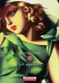 Romain Gary - Gli aquiloni (2017)