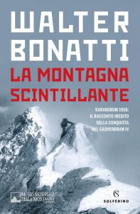 Walter Bonatti – La montagna scintillante (2018)