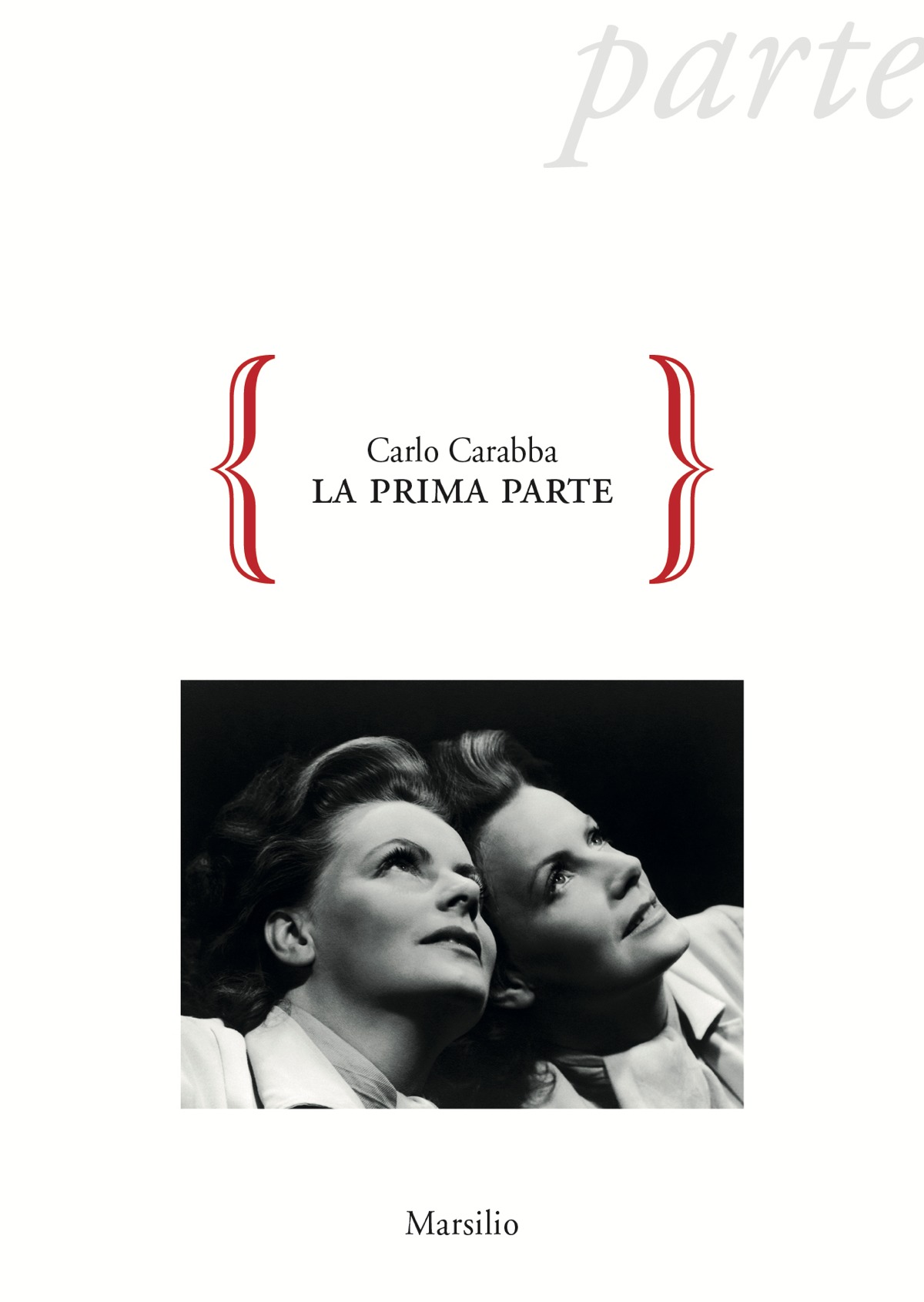 Carlo Carabba – La prima parte (2021)