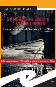 Alessandro Reali – Sambuco e il segreto di Viale Loreto (2014)