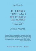 Sogyal Rinpoche - Il Libro tibetano del vivere e del morire (2014)