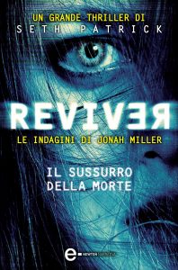 Seth Patrick – Reviver. Il sussurro della morte (2014)