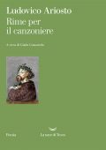 Ludovico Ariosto - Rime per il canzoniere (2021)