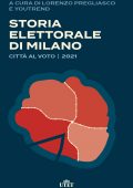 img Lorenzo Pregliasco (a cura di) - Storia elettorale di MIlano (2021)