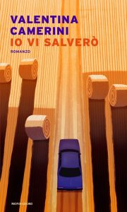 Valentina Camerini – Io vi salverò (2021)
