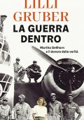 Lilli Gruber - La guerra dentro (2021)