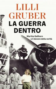Lilli Gruber – La guerra dentro (2021)