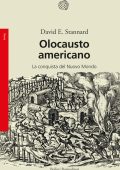 David E. Stannard - Olocausto americano (2021)