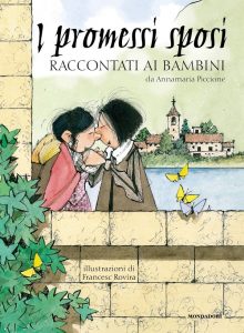 Annamaria Piccione – I Promessi Sposi raccontati ai bambini (2021)