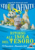 Pierdomenico Baccalario, Alessandro Gatti - Storie Infinite. Ritorno all'isola del tesoro (2021)