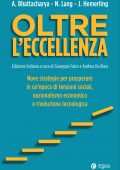 Arindam K. Bhattacharya. Jim Hemerling - Oltre l'eccellenza (2021)