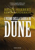 Brian Herbert, Kevin J. Anderson - I vermi della sabbia di Dune (2021)