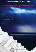 Christopher Bollen – Il gioco della distruzione (2021)