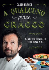 Carlo Cracco – A qualcuno piace Cracco (2013)