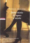 Patricia Duncker - Sette storie di sesso e morte (2007)