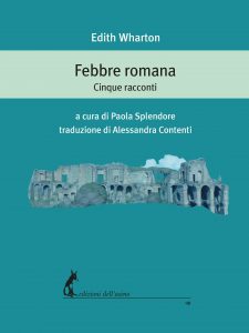 Edith Wharton – Febbre romana (2021)